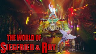 The World of SIEGFRIED amp ROY Live at the Mirage Las Vegas [upl. by Dibbell682]