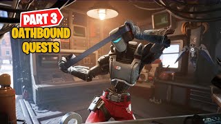 Fortnite All Oathbound Quests Guide Part Three  How to Complete All Oathbound Challenges [upl. by Yung311]