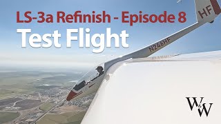 Sailplane Refinish Part 8  Test Flight [upl. by Trakas860]