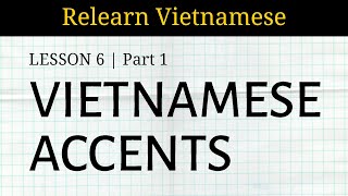 Lesson 61  Vietnamese Accents [upl. by Lleval]