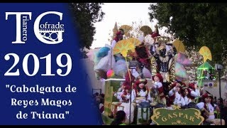 Cabalgata de Reyes Magos de Triana 2019 [upl. by Odiug]