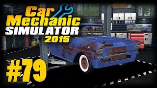 Ein Traum in Rost  Car Mechanic Simulator 2015 79 [upl. by Odelinda]