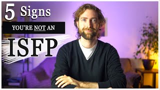 5 Signs Youre Not An ISFP [upl. by Araed]