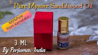 Pure Mysore Sandalwood Oil 3ml by Perfumax India [upl. by Nitsua152]