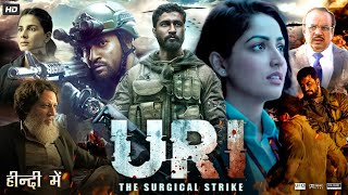 Uri The Surgical Strike Full Movie  Vicky Kaushal  Yami Gautam  Mohit Raina  Review amp Facts [upl. by Mozza699]