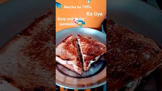 Bacchon ke tiffin ke liye easy and tasty sandwich 🥪 viral short kitchenlife2 sandwich [upl. by Genna]