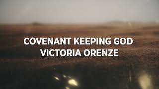 Covenant Keeping God wBGV [upl. by Grete]