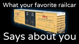 What Your Favorite Railcar Says About You [upl. by Inalaek]