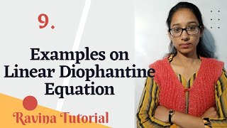 9 Examples on Linear Diophantine Equation  Number Theory  Ravina Tutorial  in Hindi [upl. by Hallett138]