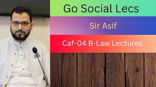 CAF4  Sir Asif  Lecture08  BusinessLaw [upl. by Lleumas203]