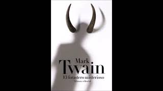 El forastero misteriosoMark Twain [upl. by Pack]