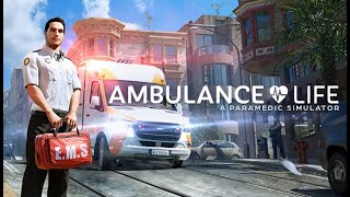 【 Ambulance Life A Paramedic Simulator 】➞【 Official Reveal Trailer 】➞【 2024 】 [upl. by Enelaehs400]