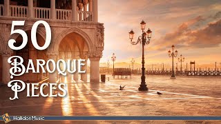 50 Baroque Classical Music Pieces [upl. by Ramo]