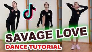 SAVAGE LOVE TIK TOK TUTORIAL  TIKTOK SLOW DETAILED DANCE TUTORIAL  DaniG [upl. by Niroc]