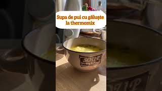 Cea mai simpla rețeta de supa de pui cu găluște la thermomix Rețeta video pas cu pas [upl. by Ardnwahsal674]