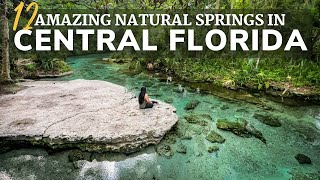 12 AMAZING Natural Springs in Central Florida You Wont Want to Miss [upl. by Elicia]