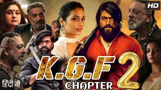 KGF Chapter 2 Full Movie In Hindi Dubbed  Yash  Srinidhi Shetty  Sanjay Dutt  Review amp Fact [upl. by Stormie]