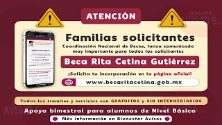 Coordinación Nacional de Becas Aviso importante para quienes solicitan la beca “Rita Cetina” 🎓 [upl. by Lady122]