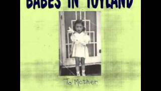 Babes in Toyland  To Mother 02 Mad Pilot [upl. by Spatola]