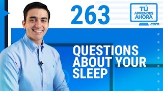 CLASE DE INGLÉS 263 Questions about your sleep [upl. by Celinka]