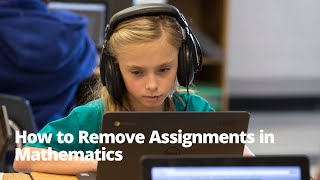 How to Remove Assignments in Mathematics [upl. by Nicki]