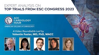 ACC Cardiology Hour From ESC Congress 2023 [upl. by Aniz]