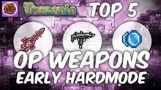 Terraria 13 Overpowered Weapons Early Hardmode  13 op weapons [upl. by Islean417]