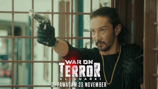 WAR ON TERROR KL Anarki 30s 2  In Cinemas 23 NOVEMBER 2023 [upl. by Bannasch]