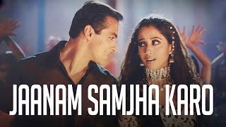 Jaanam Samjha Karo Jaanam Samjha Karo  Salman Khan amp Urmila  Anu Malik  Hema Sardesai [upl. by Anaic]