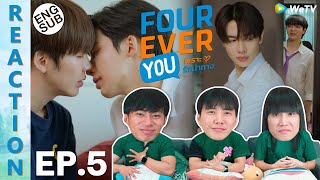 ENG SUB REACTION Fourever You เพราะรักนำทาง  EP5  IPOND TV [upl. by Nivrae]