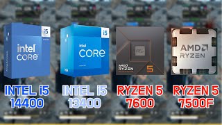 INTEL i5 14400 vs 13400 vs RYZEN 5 7600 vs 7500F with RTX 4090 7 Games  FHD  1080p [upl. by Kopaz]