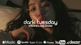 Xtel9ine amp DXDSound  Dark Tuesday Car Music [upl. by Gean]