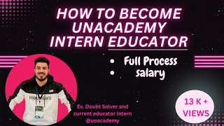 Unacademy Intern Educator  How to APPLY for this  Unacademy 2024 🔥 [upl. by Sadirah723]