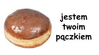 jestem twoim pączkiem [upl. by Elle491]