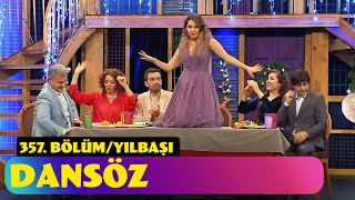 Dansöz  357 Bölüm Yılbaşı Özel  2024 [upl. by Alburg]