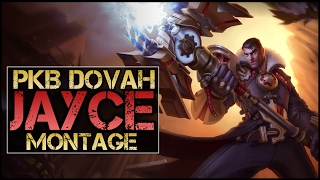 PKB Dovah Montage  Best Jayce Plays [upl. by Moffitt]