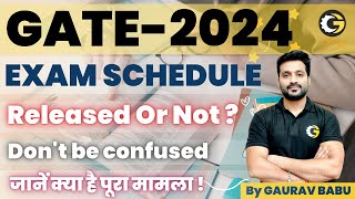 GATE2024 Exam Schedule Released or Not  Know whats the glitch  Gaurav Babu gate2024 shorts [upl. by Goda]