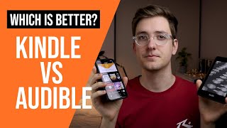 Kindle vs Audible  Which Is Better For Reading [upl. by Brine533]