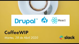 Drupal  React  Desacoplando Drupal Configuración y primeros pasos con React [upl. by Magnolia]