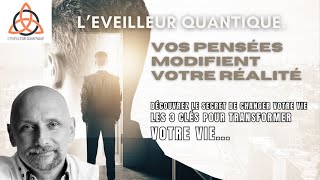 SAVIEZVOUS QUE VOUS PENSÉES FORMENT VOTRE RÉALITÉ [upl. by Nbi293]