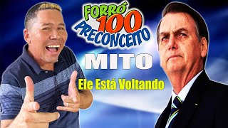 ELE ESTÁ VOLTANDO  FORRÓ 100 PRECONCEITO CLIP OFICIAL [upl. by Karissa320]