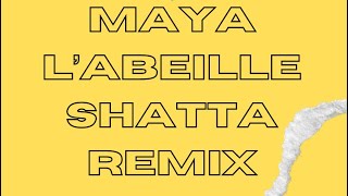 Maya l’abeille Shatta remix [upl. by Palestine]