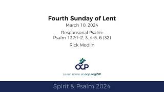 Spirit amp Psalm  4th Sunday of Lent 2024  Year B  Psalm 137  Modlin [upl. by Boudreaux]