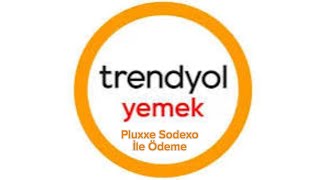 Trendyol Yemek Pluxxe Sodexo İle Ödeme [upl. by Dorcy]