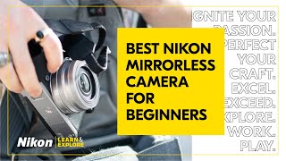 Best Nikon Mirrorless Camera for Beginners [upl. by Brunhilde]