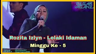 Rozita Izlyn  Lelaki Idaman  Gegar Vaganza 7  Minggu Ke  5 [upl. by Picco]