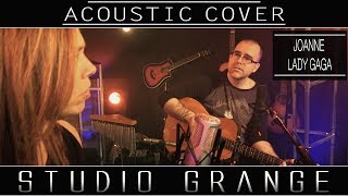 Joanne  Lady Gaga  Acoustic songs  Cover  Pop music  Studio Grange  MP Leduc amp Mathieu Leduc [upl. by Siegel483]