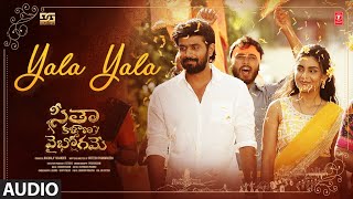 Yala Yala Audio Song  Seetha Kalyana Vaibhogame Movie  Suman Tej Garima  Charan A  Sateesh P [upl. by Ardme]