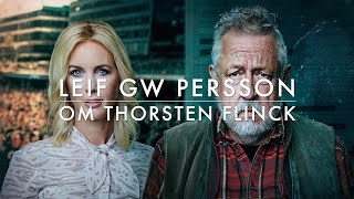 Leif GW Persson om Thorsten Flinck [upl. by Sukramal]