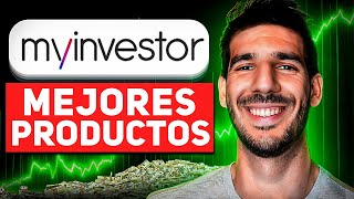 Mejores Productos para Invertir y Aumentar tu Riqueza💥 Disponibles en MyInvestor [upl. by Yxel]